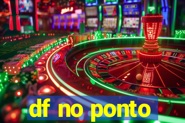 df no ponto